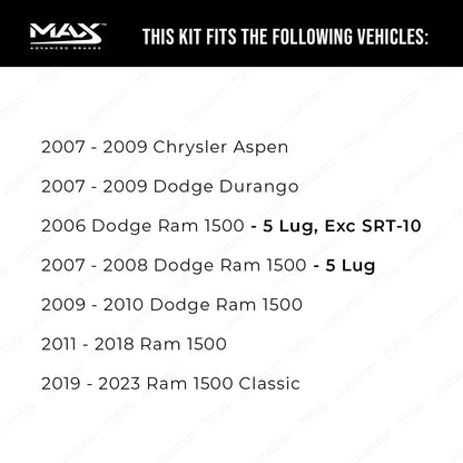 Max Advanced Brakes - Brake Kit for 2006-2011 2012 2013-2018 Dodge Ram 1500 5 Lug 2007-2009 Dodge Durango Front Replacement Cross Drilled Disc Brake Rotors and Ceramic Brake Pads